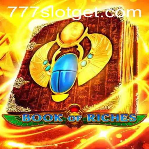 Exploring the Exciting World of Book of Riches: A Comprehensive Guide to 777SLOT