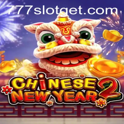 Discover the Exciting World of CHINESENEWYEAR2: Unveiling the Thrills of 777SLOT