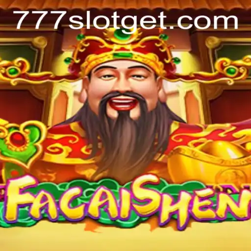 Discover the Exciting World of FaCaiShen and 777SLOT