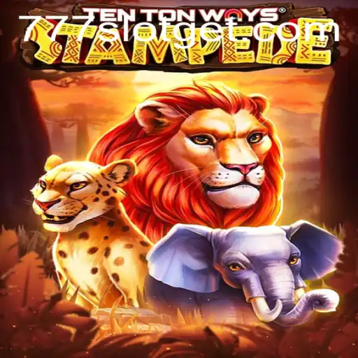 Explore the Exciting World of TenTonWaysStampede: A Thrilling 777SLOT Adventure